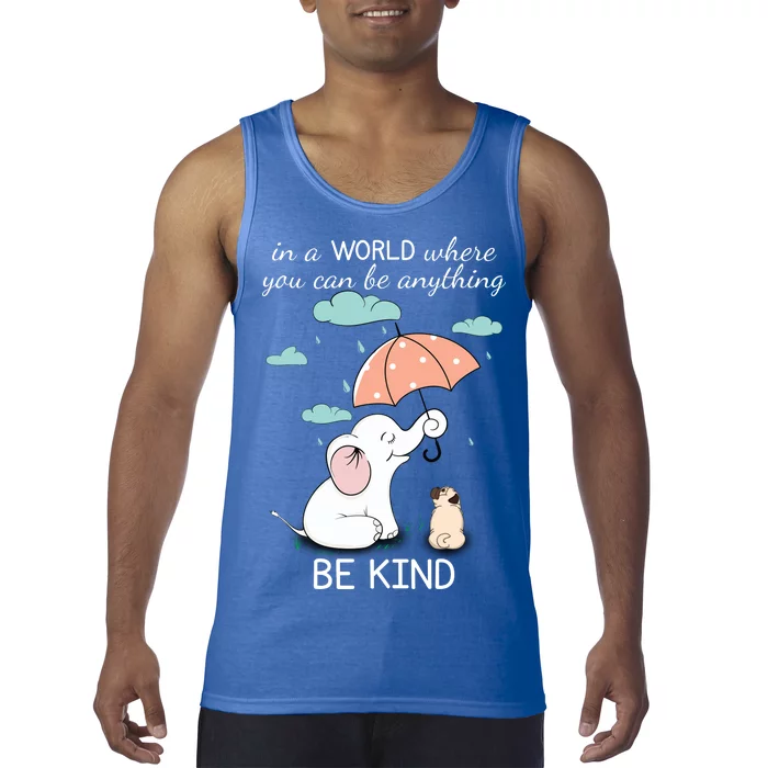 Be Anything Elephant Dog Umbrella Tank Top