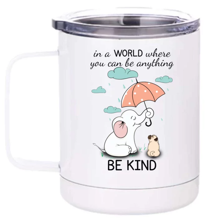 Be Anything Elephant Dog Umbrella Front & Back 12oz Stainless Steel Tumbler Cup