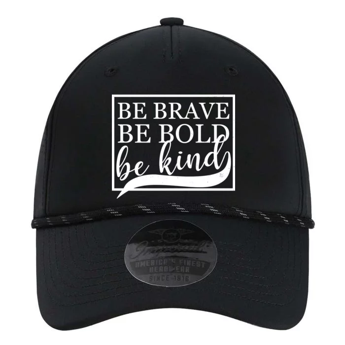 Be Brave Be Bold Be Kind Performance The Dyno Cap