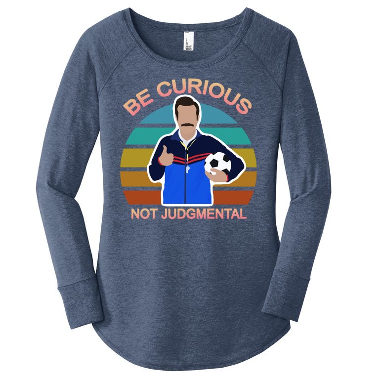 Be Curious Not Judgmental Funny Soccer Women’s Perfect Tri Tunic Long Sleeve Shirt