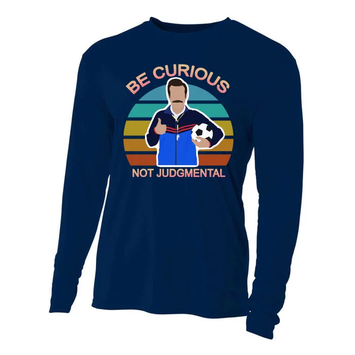 Be Curious Not Judgmental Funny Soccer Cooling Performance Long Sleeve Crew