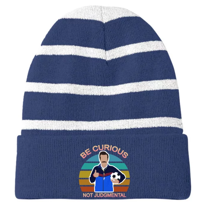 Be Curious Not Judgmental Funny Soccer Striped Beanie with Solid Band