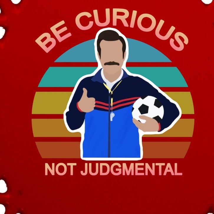 Be Curious Not Judgmental Funny Soccer Oval Ornament