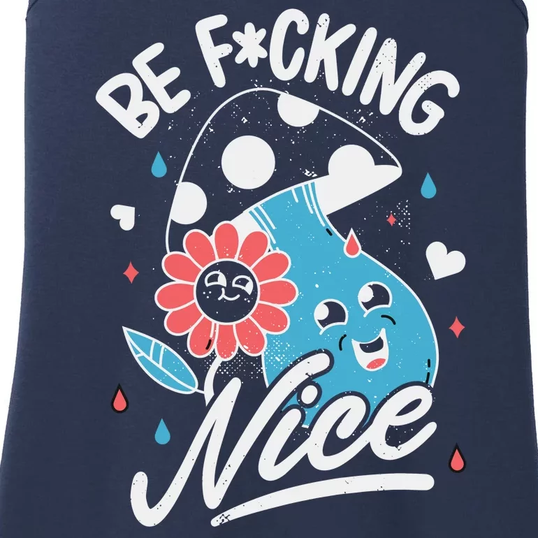 Be Fucking Nice Mushroom Flower Ladies Essential Tank