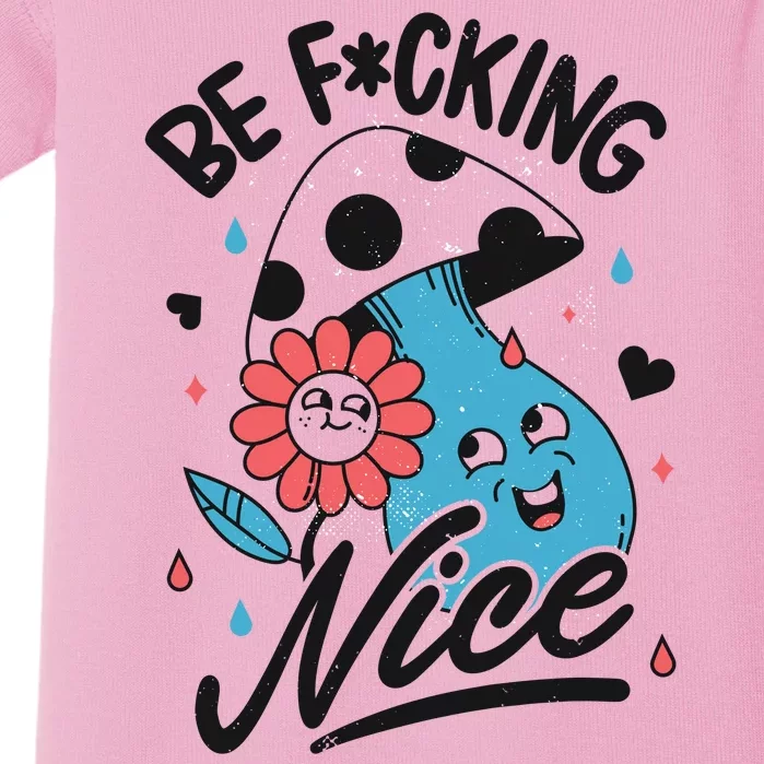 Be Fucking Nice Mushroom Flower Baby Bodysuit