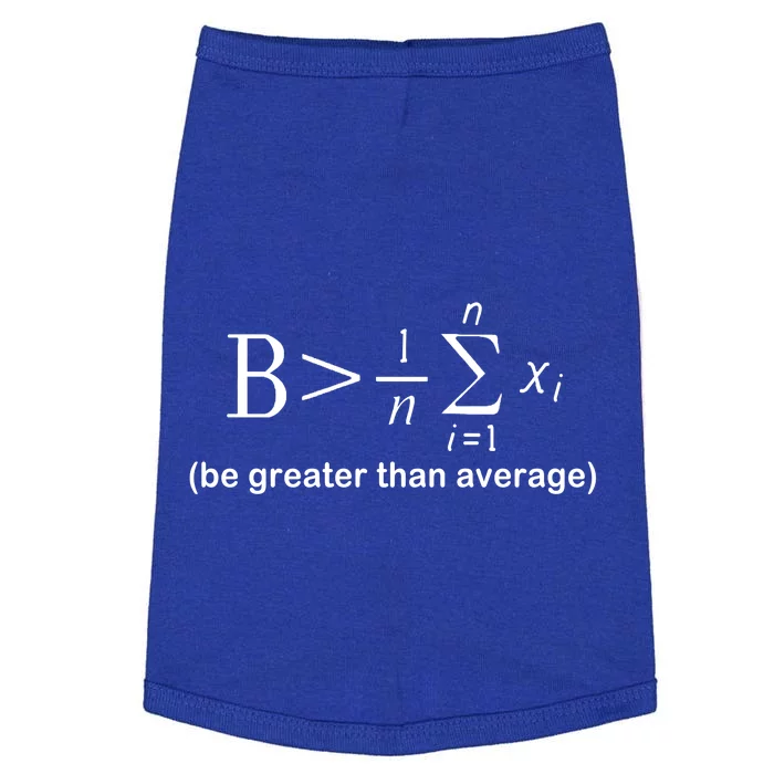 Be Greater Equation Math Doggie Tank