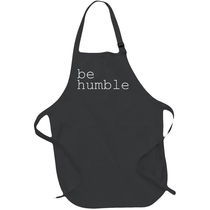 Be Humble Full-Length Apron With Pocket