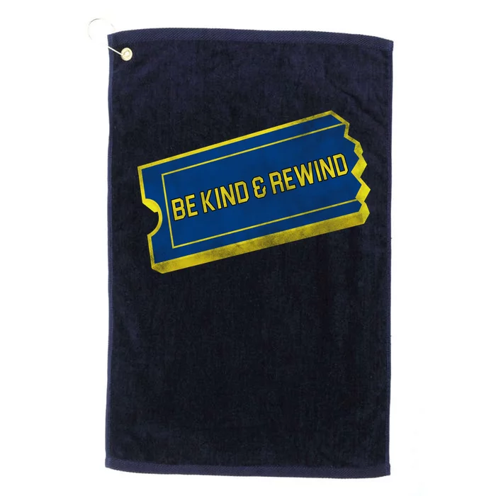 Be Kind And Rewind Platinum Collection Golf Towel