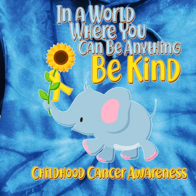 Be Kind Childhood Cancer Awareness Tie Dye Hoodie