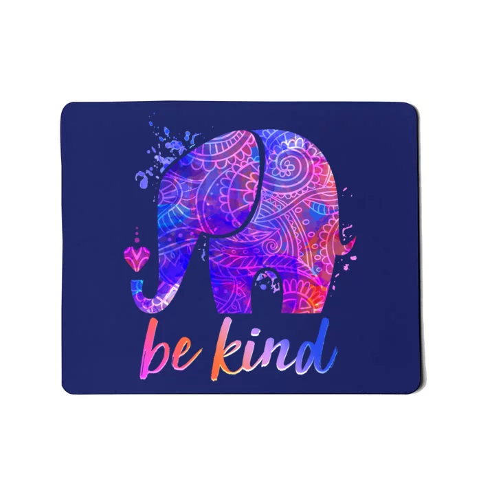 Be Kind Colorful Painted Elephant Mousepad