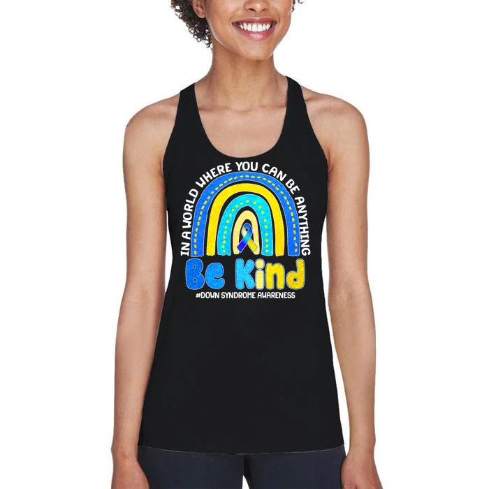 Be Kind Down Syndrome Awareness Rainbow Women's Racerback Tank