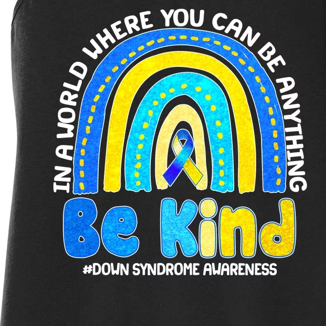 Be Kind Down Syndrome Awareness Rainbow Women's Racerback Tank