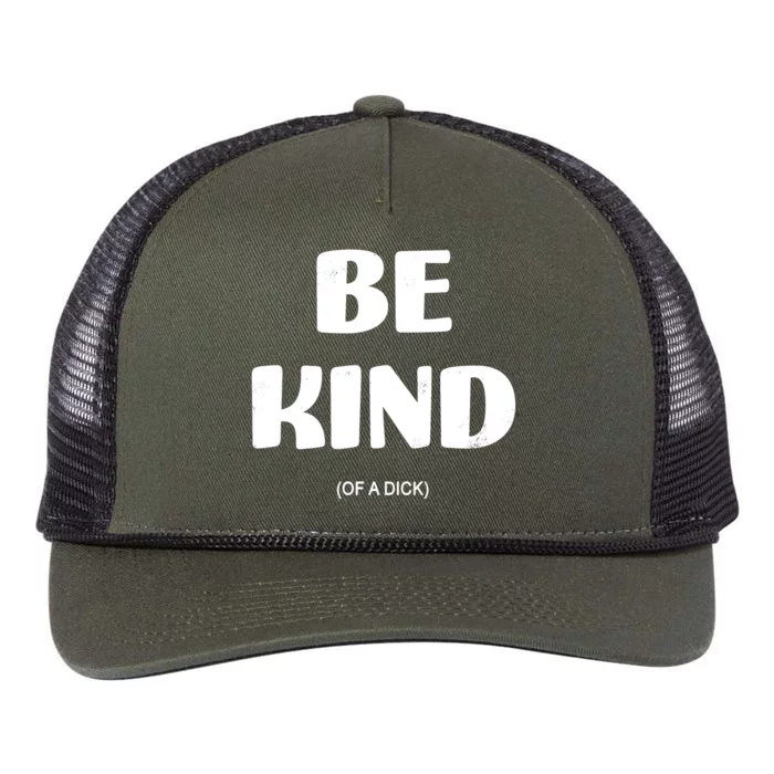 Be Kind Of A Dick Vintage Retro Rope Trucker Hat Cap