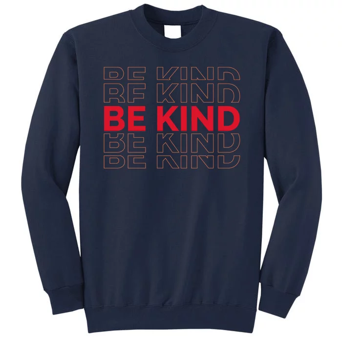 Be Kind Repeat Tall Sweatshirt