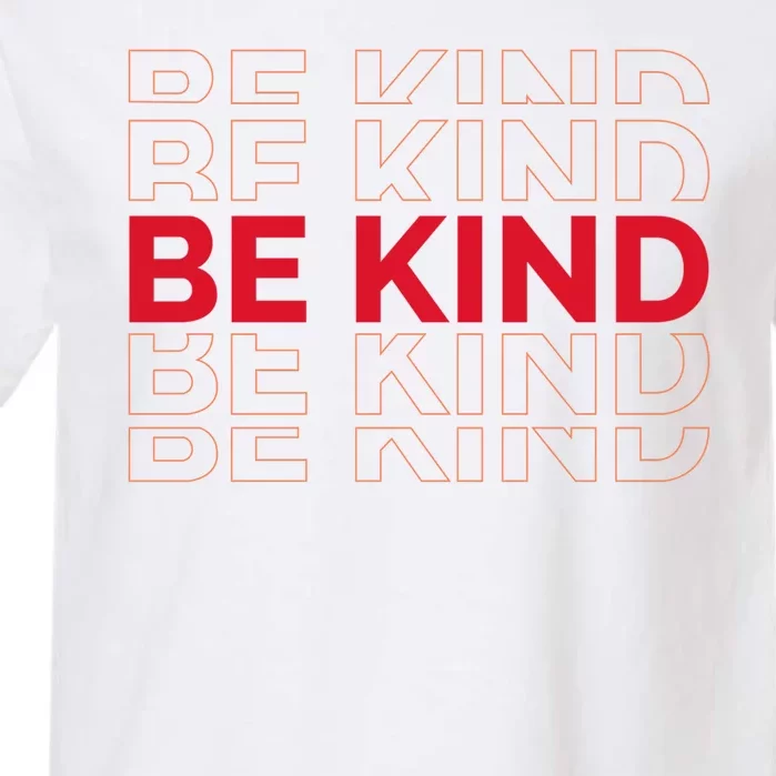 Be Kind Repeat Garment-Dyed Heavyweight T-Shirt