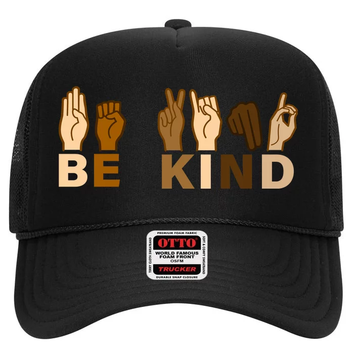 Be Kind Sign Language High Crown Mesh Trucker Hat