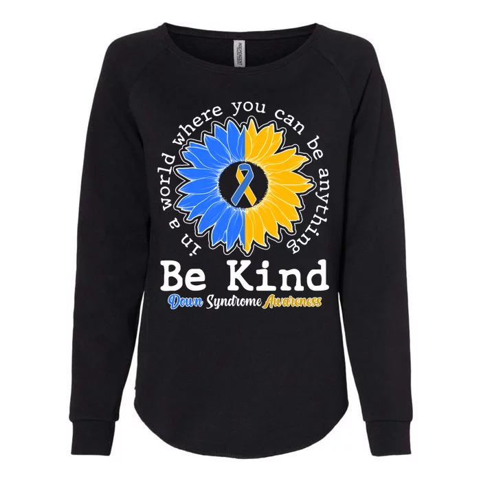 Be Kind Sunflower Ribbon Down Syndrome Awareness Womens California Wash Sweatshirt