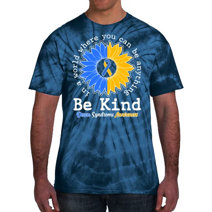 Be Kind Sunflower Ribbon Down Syndrome Awareness Tie-Dye T-Shirt