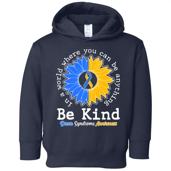 Be Kind Sunflower Ribbon Down Syndrome Awareness Toddler Hoodie