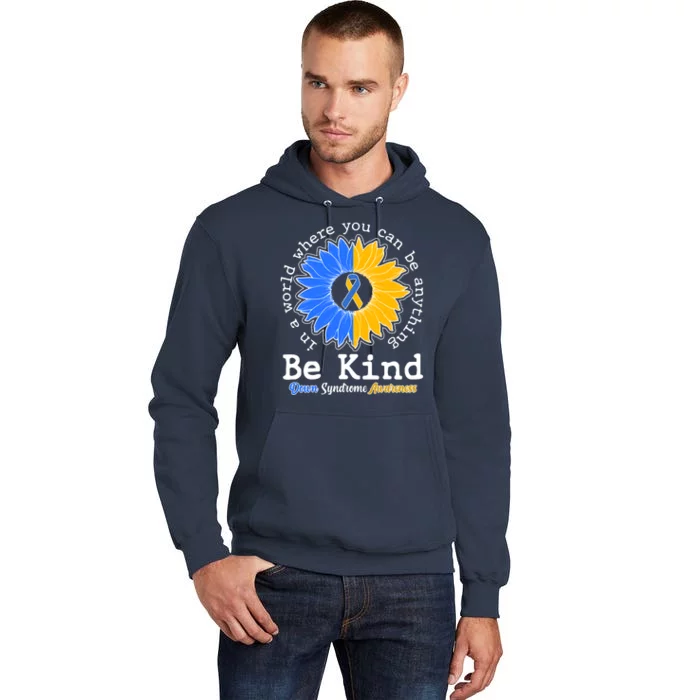 Be Kind Sunflower Ribbon Down Syndrome Awareness Tall Hoodie