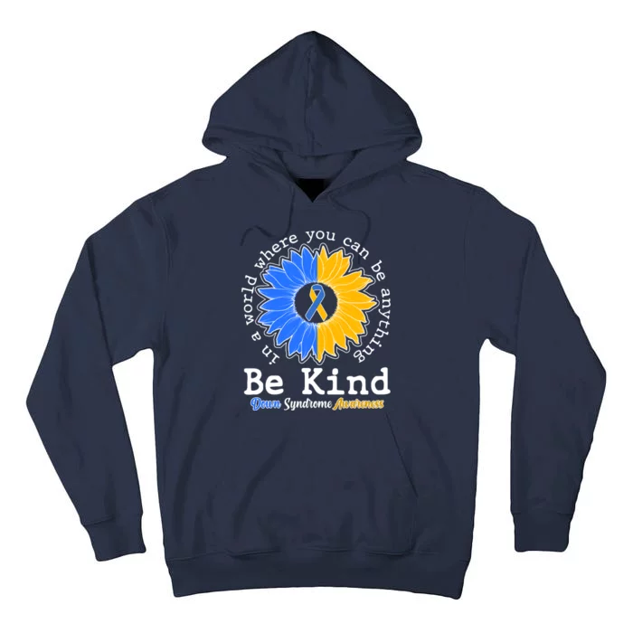 Be Kind Sunflower Ribbon Down Syndrome Awareness Tall Hoodie