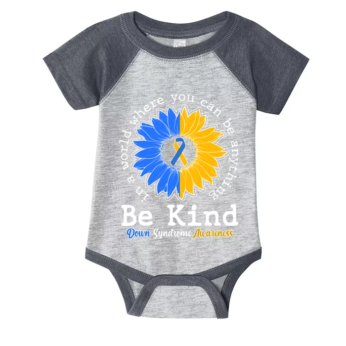 Be Kind Sunflower Ribbon Down Syndrome Awareness Infant Baby Jersey Bodysuit