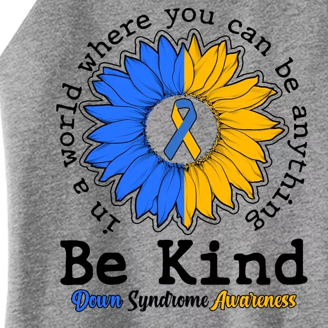 Be Kind Sunflower Ribbon Down Syndrome Awareness Women’s Perfect Tri Rocker Tank