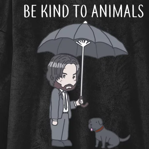 Be Kind To Animals Or I'll Kill You Hooded Wearable Blanket