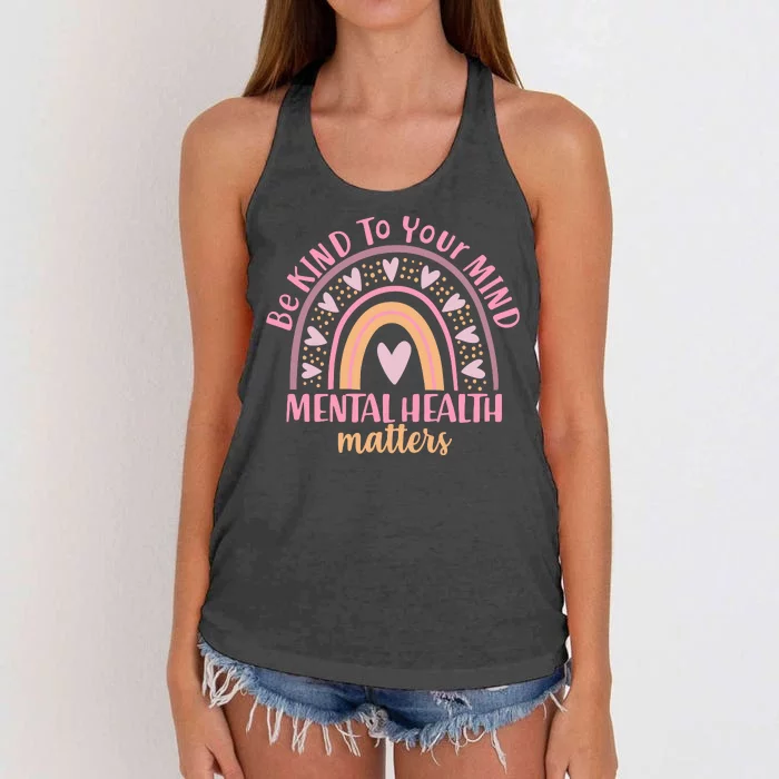 Be Kind To Your Mind Mental Health Matters Patten Rainbow Women's Knotted Racerback Tank