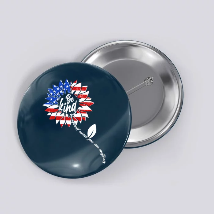 Be Kind USA American Sunflower Button