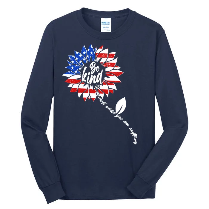 Be Kind USA American Sunflower Tall Long Sleeve T-Shirt