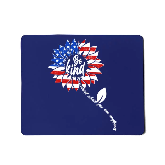 Be Kind USA American Sunflower Mousepad