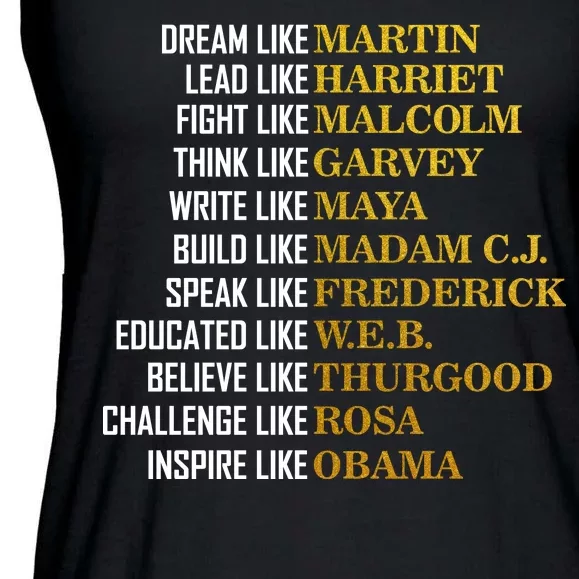 Be Like Inspiring Leaders Black History Ladies Essential Flowy Tank