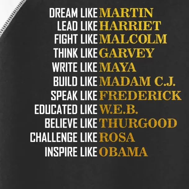 Be Like Inspiring Leaders Black History Toddler Fine Jersey T-Shirt