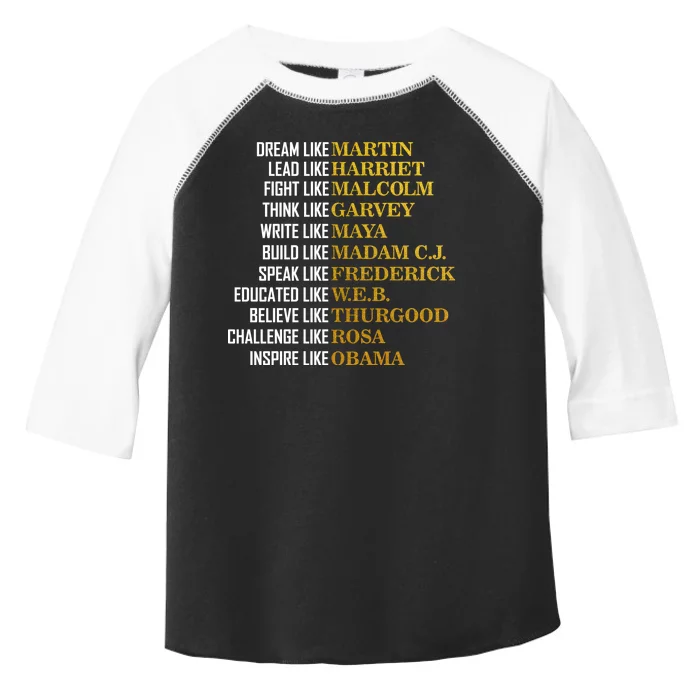 Be Like Inspiring Leaders Black History Toddler Fine Jersey T-Shirt