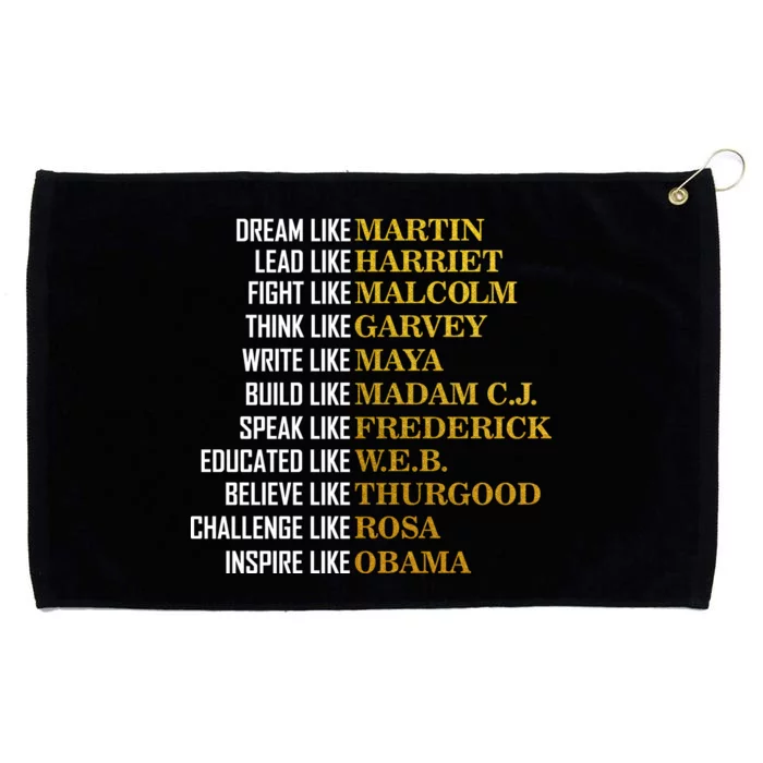 Be Like Inspiring Leaders Black History Grommeted Golf Towel