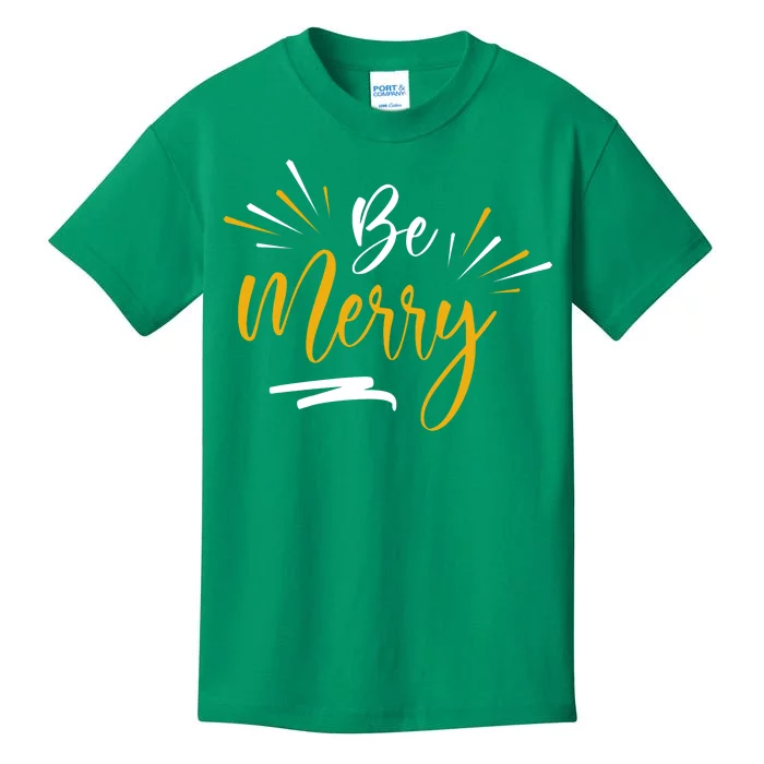 Be Merry Christmas Kids T-Shirt