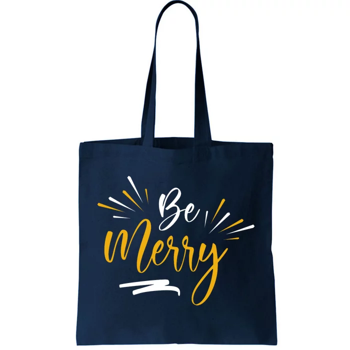 Be Merry Christmas Tote Bag