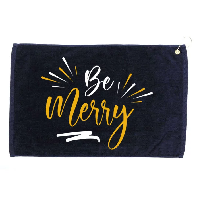 Be Merry Christmas Grommeted Golf Towel