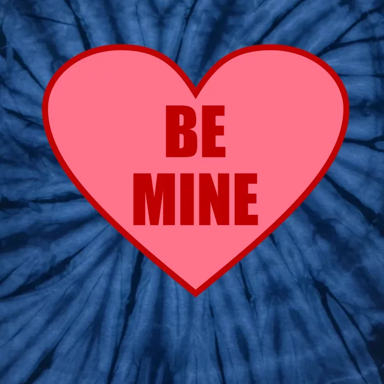 Be Mine Valentine's Day Heart Love Design Tie-Dye T-Shirt