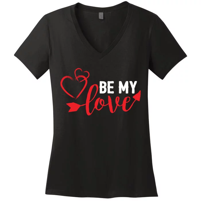 Be My Love Arrow Heart Women's V-Neck T-Shirt