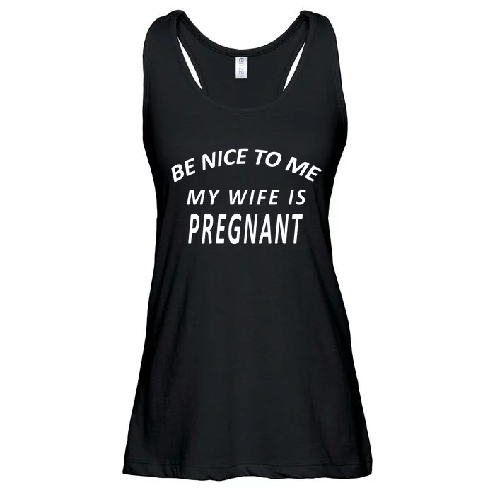 Be Nice To Me My Wife Is Pregnant Funny Husband Ladies Essential Flowy Tank