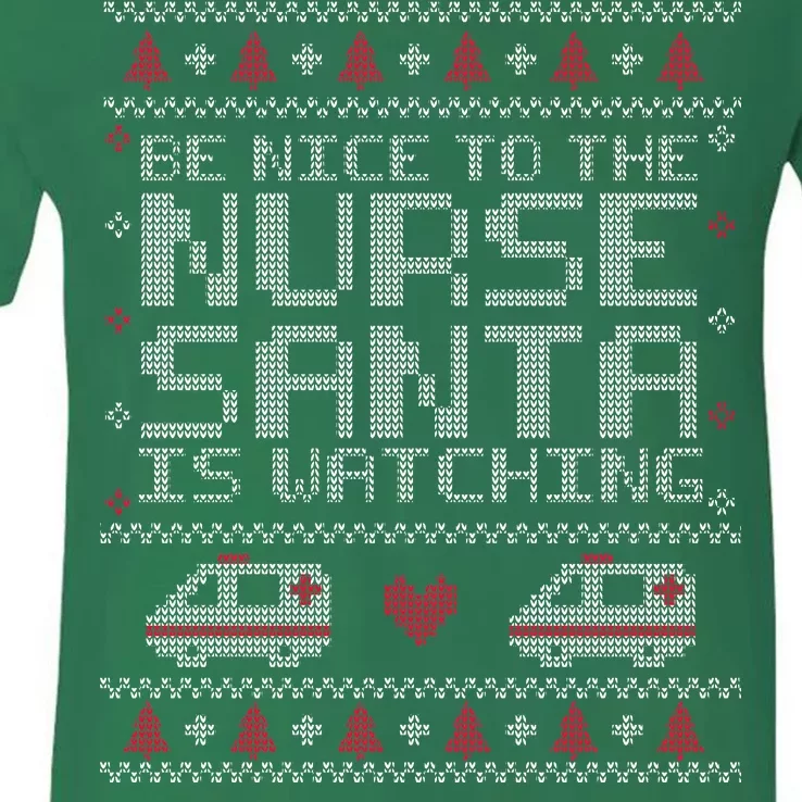 Be Nice To The Nurse Santa Is Watching V-Neck T-Shirt