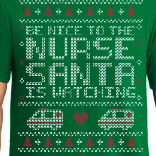 Be Nice To The Nurse Santa Is Watching Pajama Set