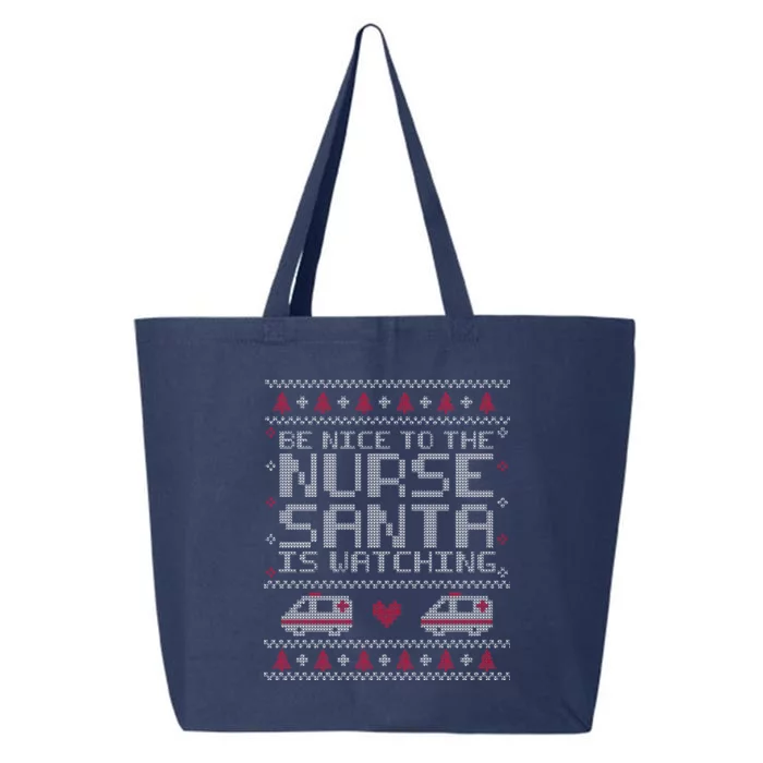 Be Nice To The Nurse Santa Is Watching 25L Jumbo Tote