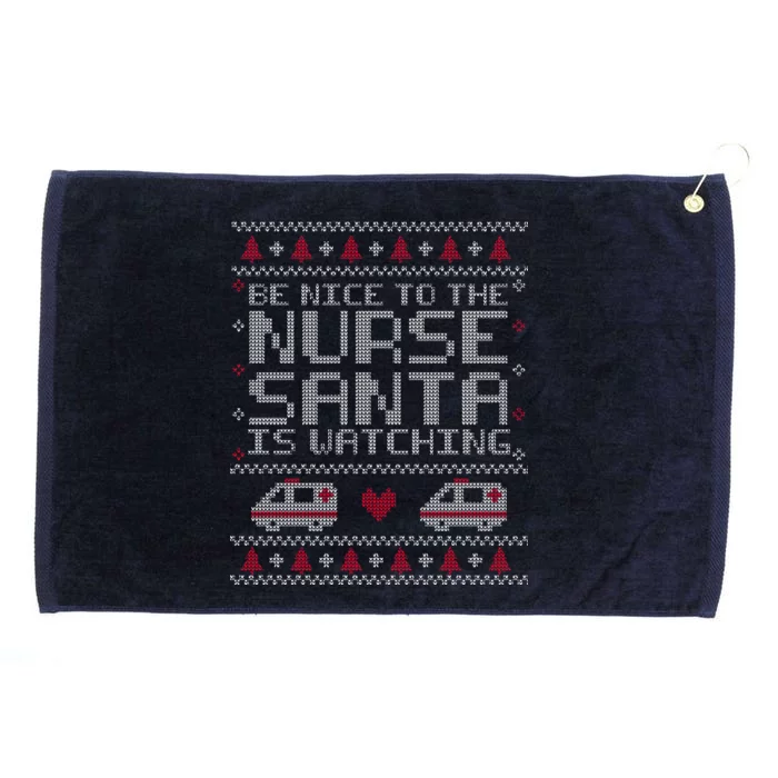 Be Nice To The Nurse Santa Is Watching Grommeted Golf Towel