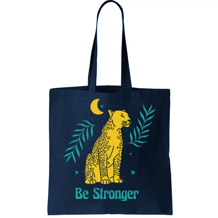 Be Stronger Tiger Tote Bag