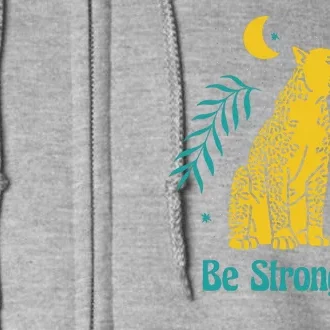 Be Stronger Tiger Full Zip Hoodie