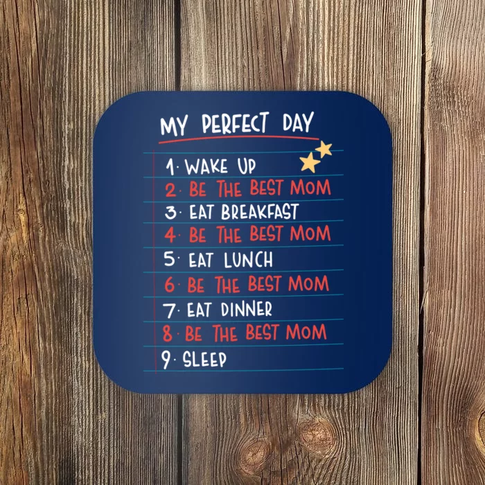 Be The Best Mom Life Routine Coaster