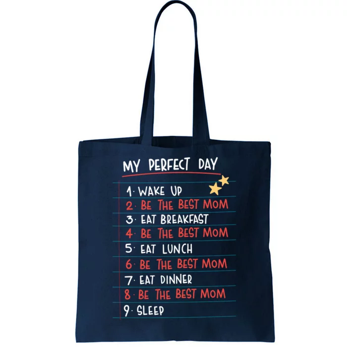 Be The Best Mom Life Routine Tote Bag